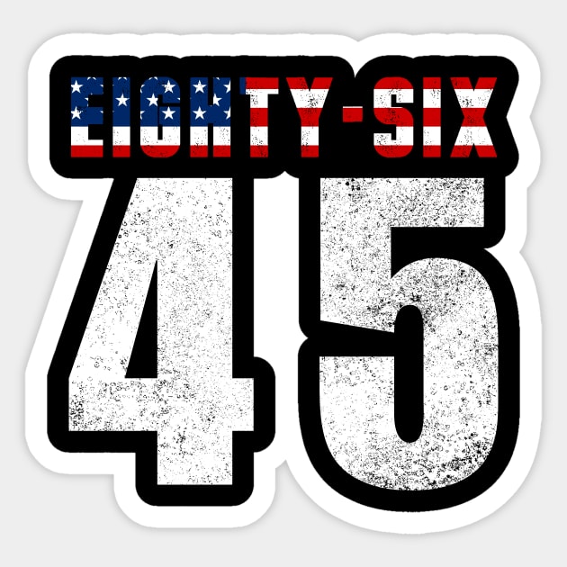 Eighty-six 45 Tshirt Sticker by CMDesign